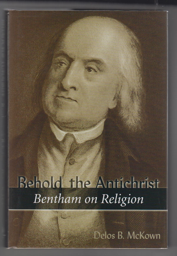 Image for Behold the Antichrist  Bentham on Religion