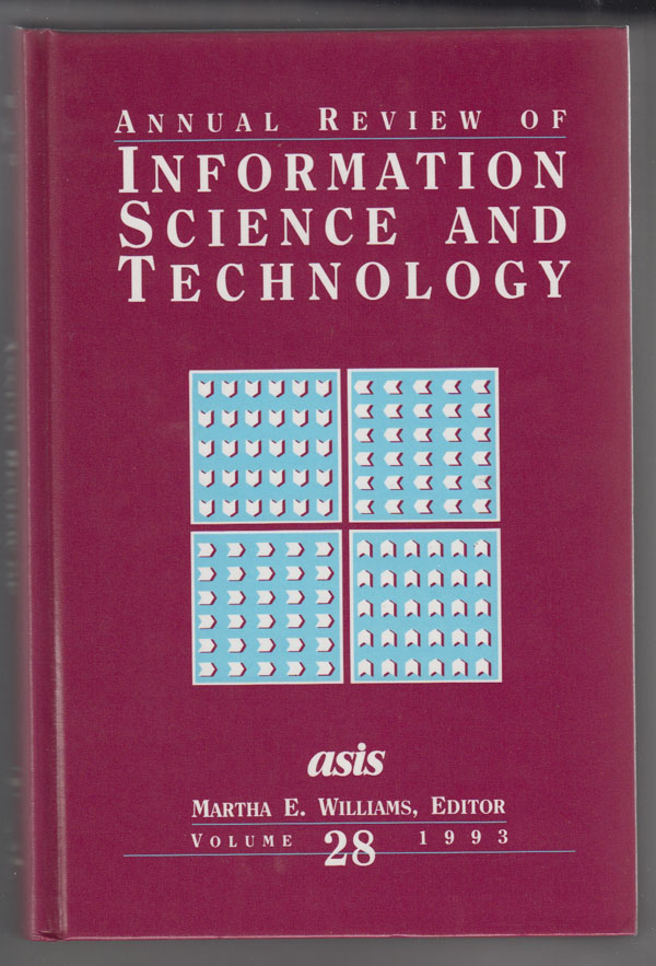 Image for Annual Review of Information Science and Technology 28 (1993)