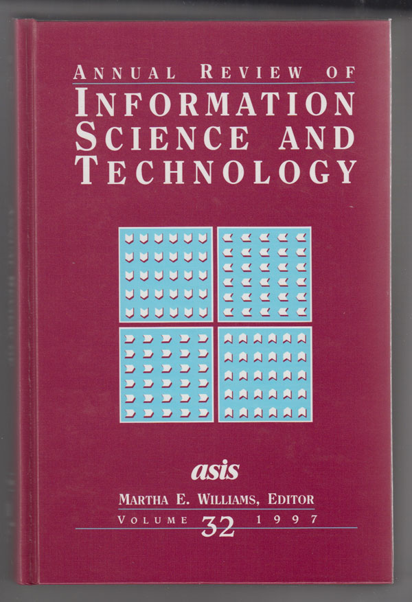 Image for Annual Review of Information Science and Technology 1997 (Vol. 32)