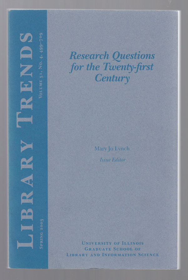 Image for Research Questions for the Twenty-first Century  Library Trends 51