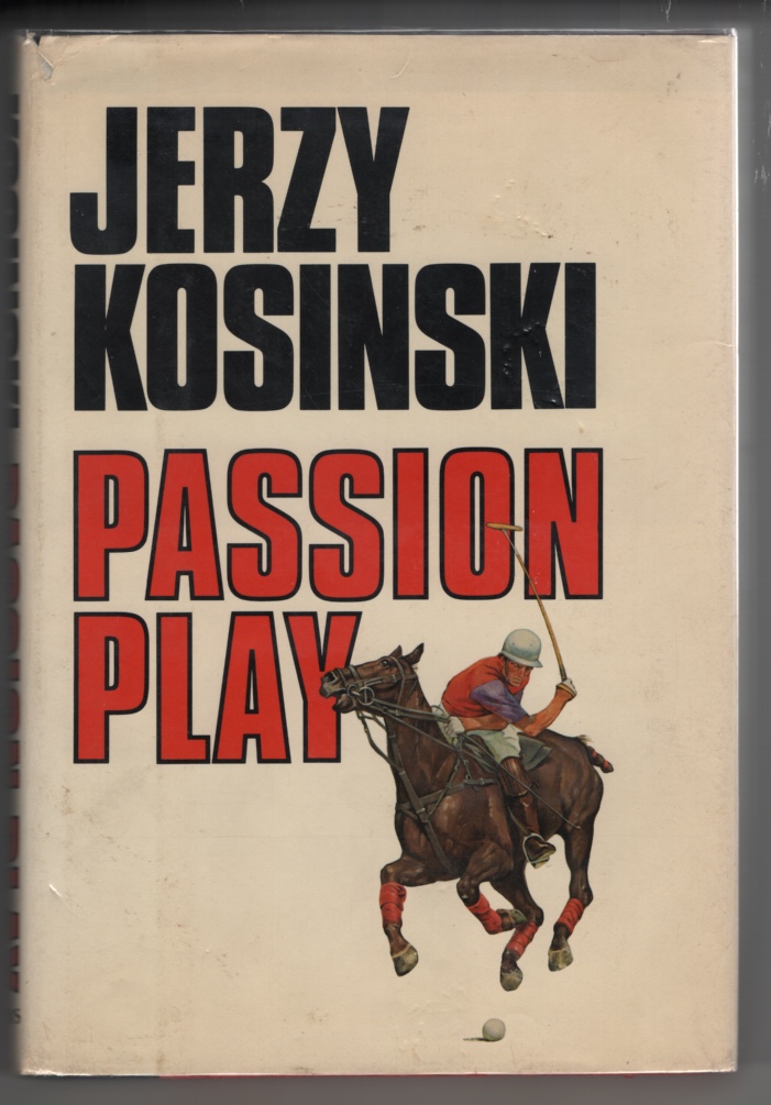 Kosinski, Jerzy - Passion Play.