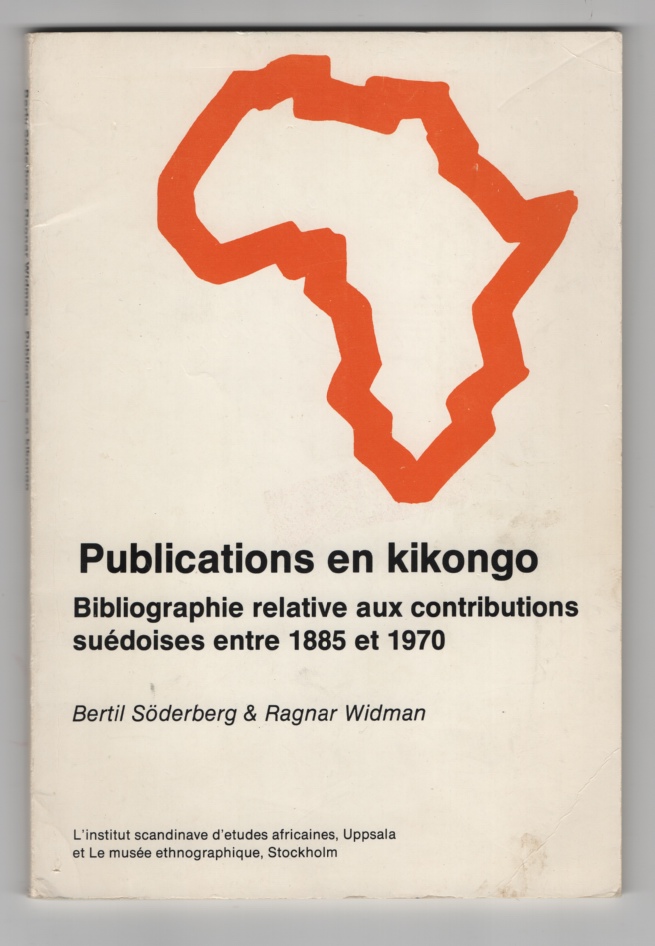 Image for Publications en Kikongo:   Bibliographie relative aux contributions suedoises entre 1885 et 1970