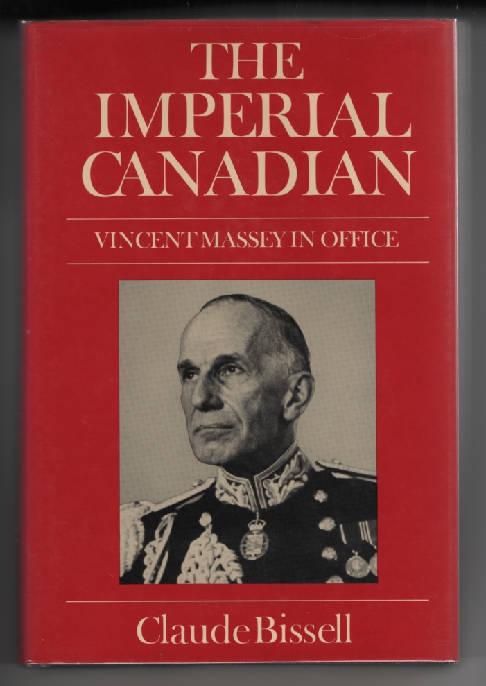 Image for The Imperial Canadian:   Vincent Massey in Office