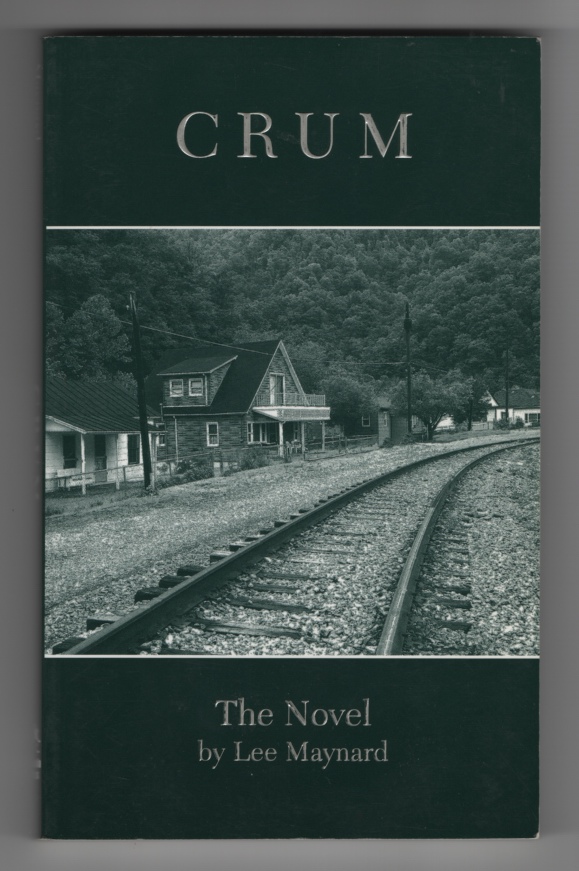 Maynard, Lee & Meredith Sue Willis - Crum the Novel.
