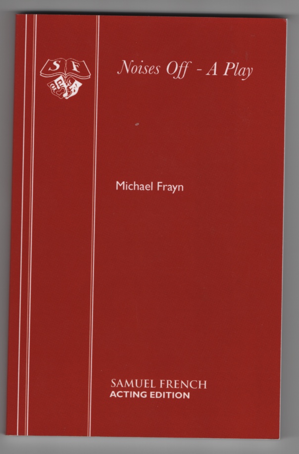 Frayn, Michael - Noises Off - A Play.