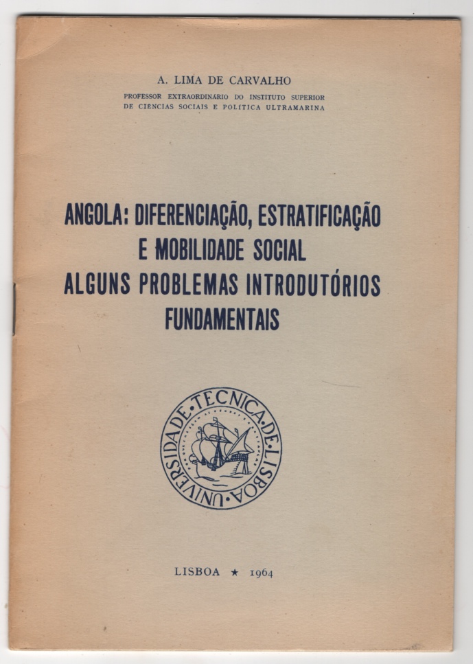 A. Lima de Carvalho - Angola: Diferenciacao, Estratificacao E Mobilidade Social Alguns Problemas Introdutorios Fundamentais.