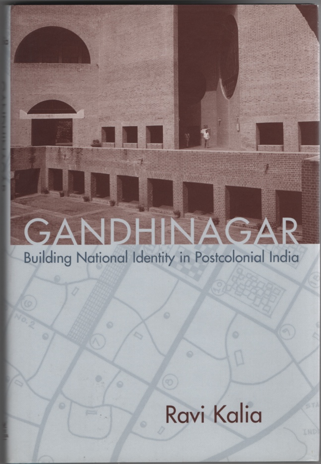 Image for Gandhinagar  Building National Identity in Postcolonial India