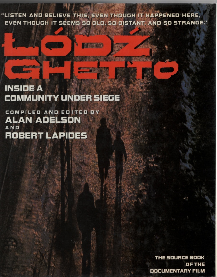 Image for Lodz Ghetto  A Community History Told in Diaries, Journals, and Documents