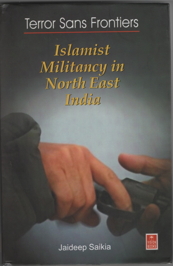Image for Terror Sans Frontiers: Islamist Militancy in North East India