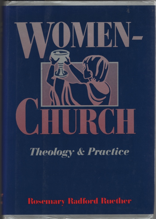 Image for Women-Church Theology and Practice of Feminist Liturgical Communities