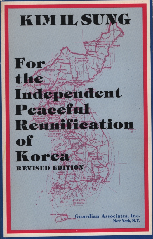 Image for For the Independent Peaceful Reunification of Korea