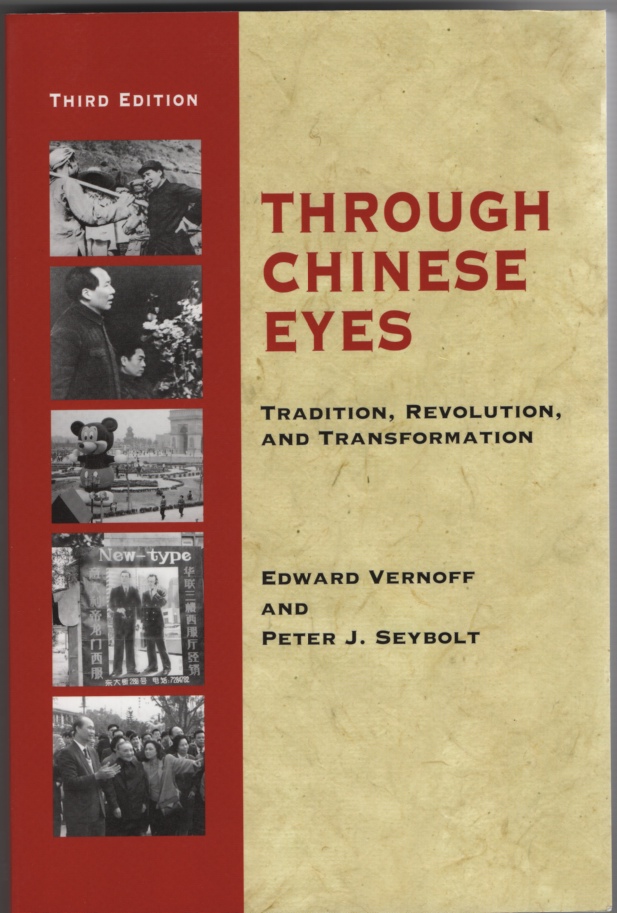 Image for Through Chinese Eyes Tradition, Revolution, and Transformation