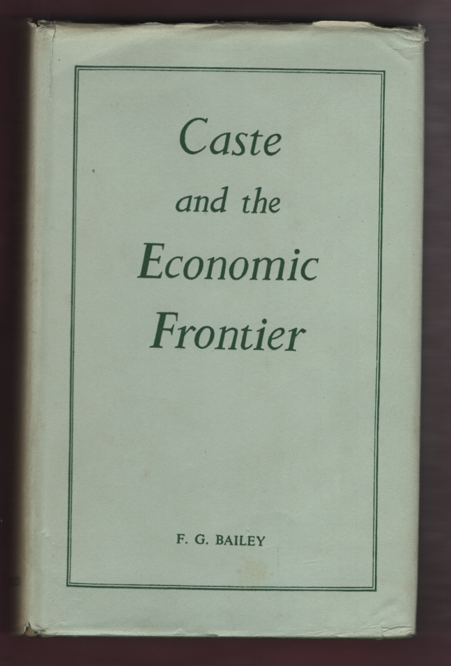 Image for Caste and the Economic Frontier;  A Village in Highland Orissa