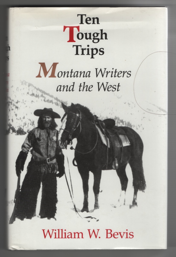 Image for Ten Tough Trips Montana Writers and the West