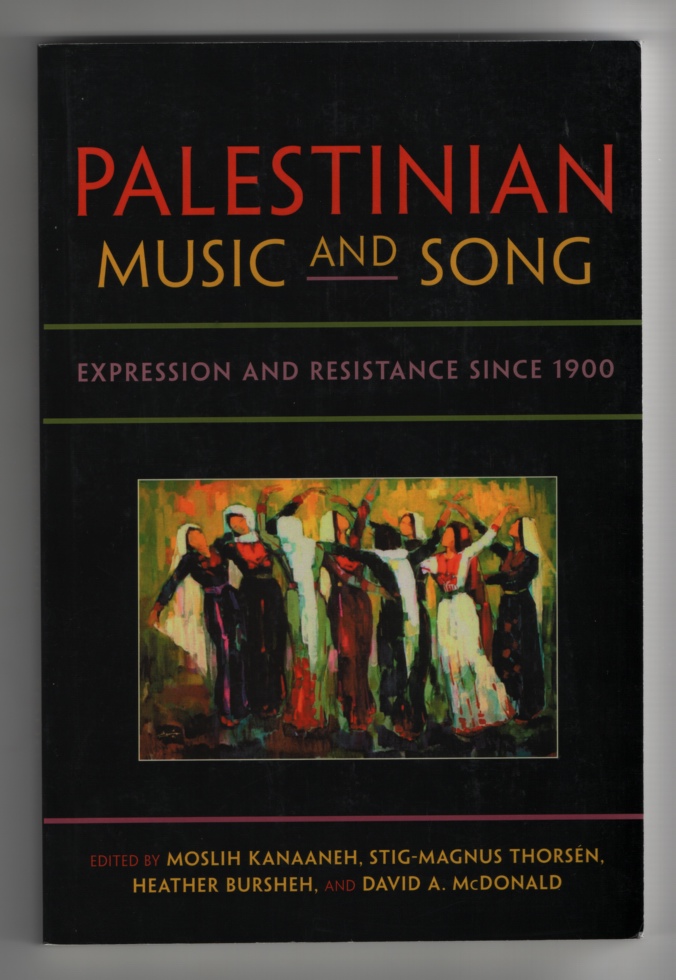 Image for Palestinian Music and Song Expression and Resistance Since 1900