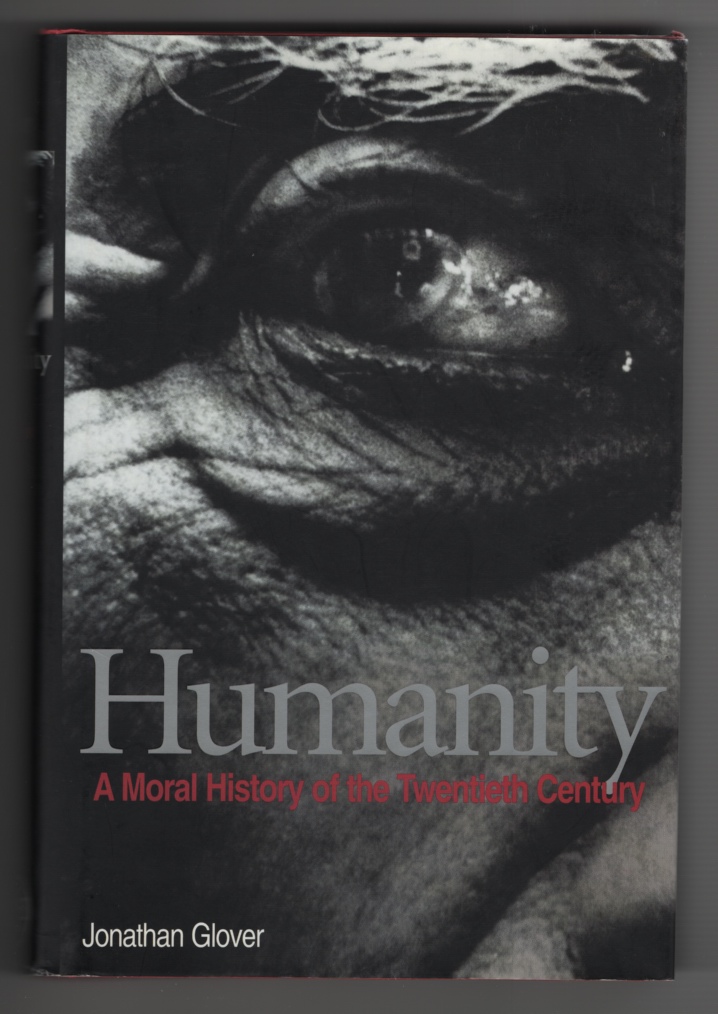 Image for Humanity A Moral History of the Twentieth Century