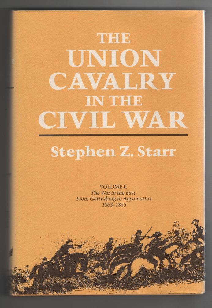 Image for Union Cavalry in the Civil War, Vol. 2 The War in the East, from Gettysburg to Appomattox, 1863-1865