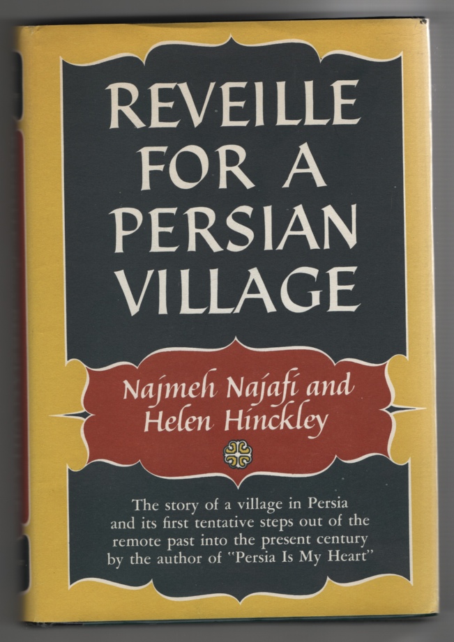 Image for Reveille for a Persian Village The Story of a Village in Persia and it's First Tentative Steps out of the Remote Past Into the Present Century