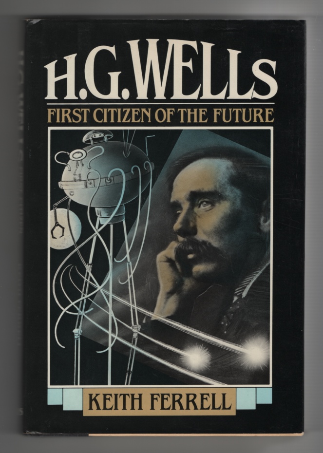 Image for H. G. Wells First Citizen of the Future