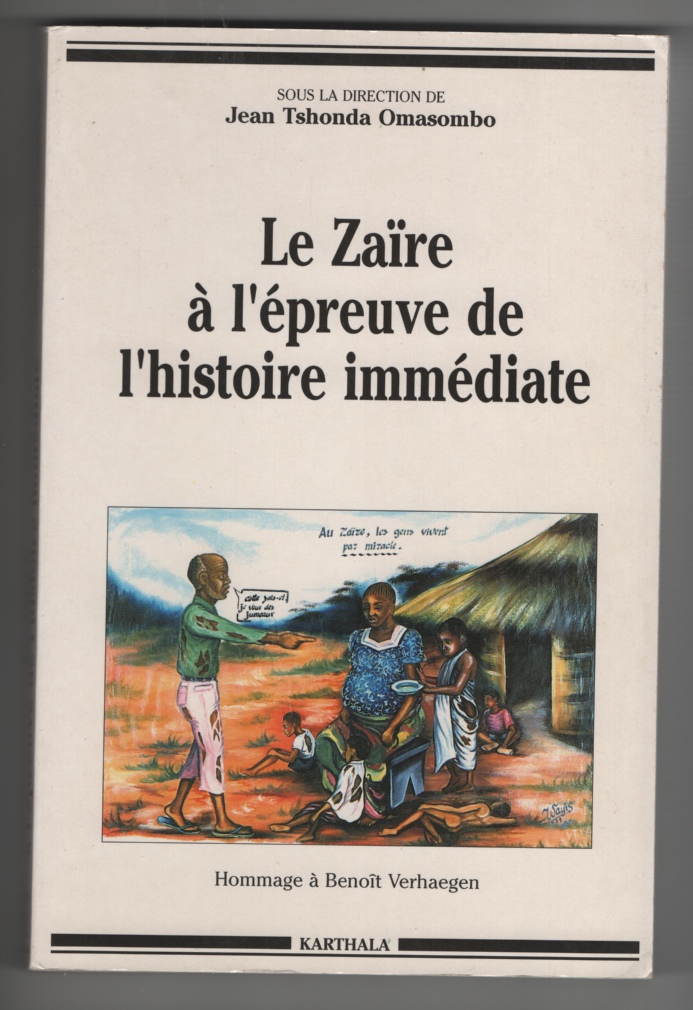 Image for Le Zaire a L'Epreuve De L'Histoire Immediate Hommage a Benoit Verhaegen (French Edition)