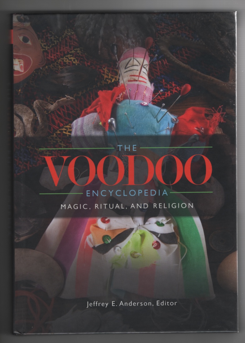Image for The Voodoo Encyclopedia Magic, Ritual, and Religion