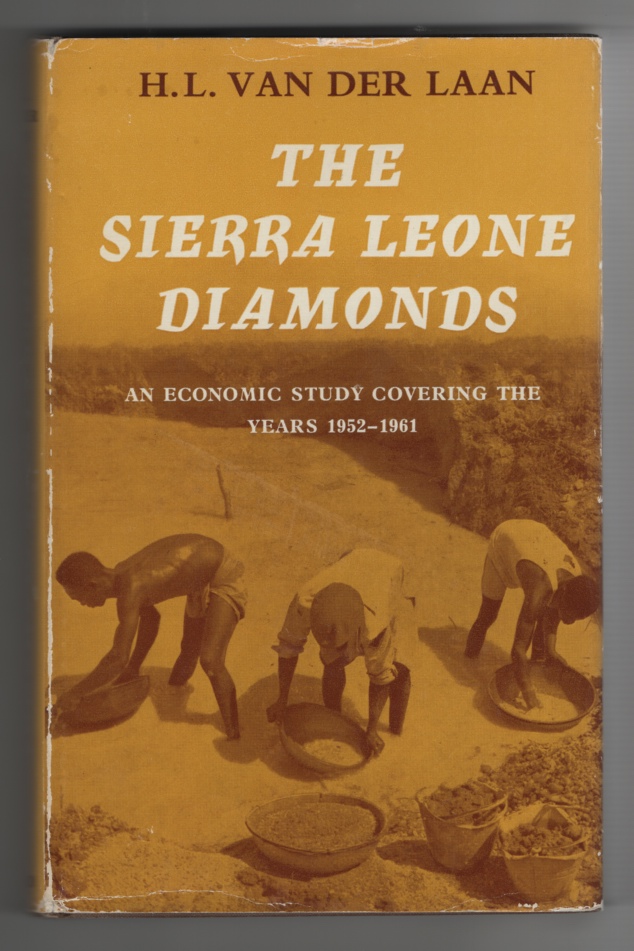 Image for The Sierra Leone Diamonds, an Economic Study Covering the Years 1952 - 1961