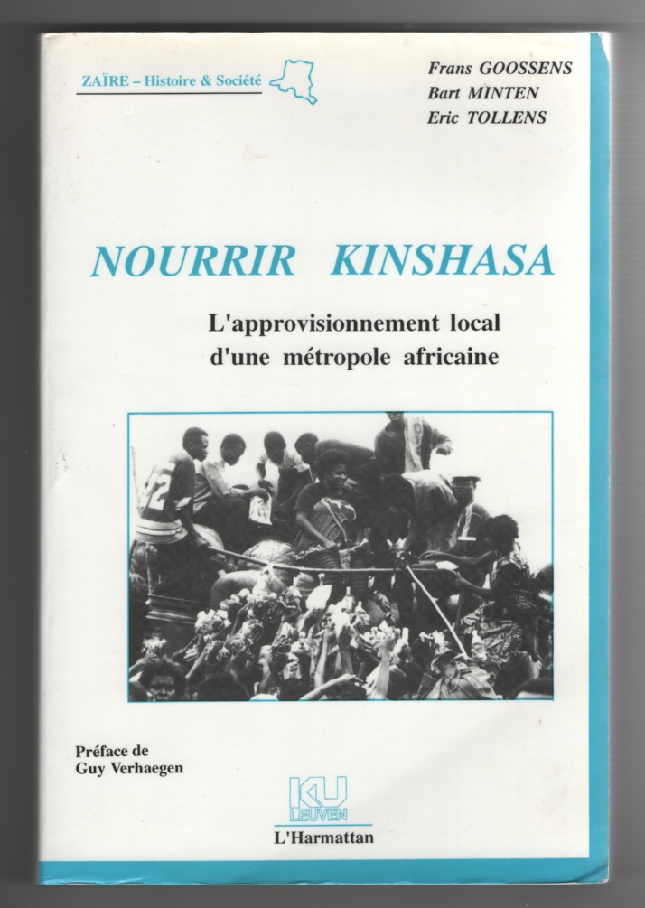Image for Nourrir Kinshasa L'Approvisionnement Local D'Une Metropole Africaine (French Edition)