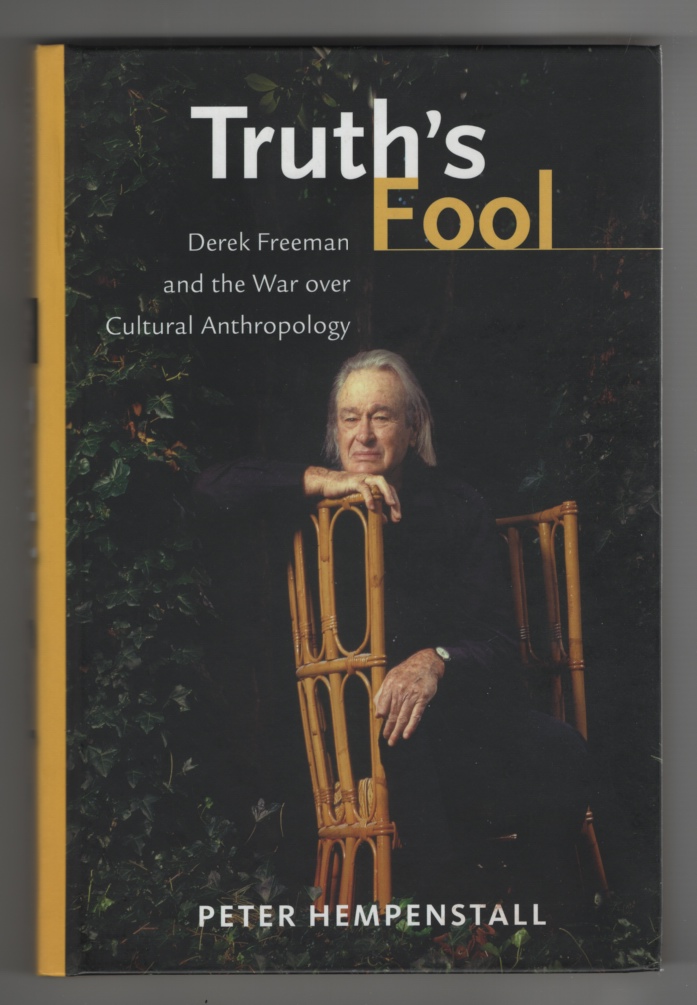Image for Truth's Fool Derek Freeman and the War over Cultural Anthropology