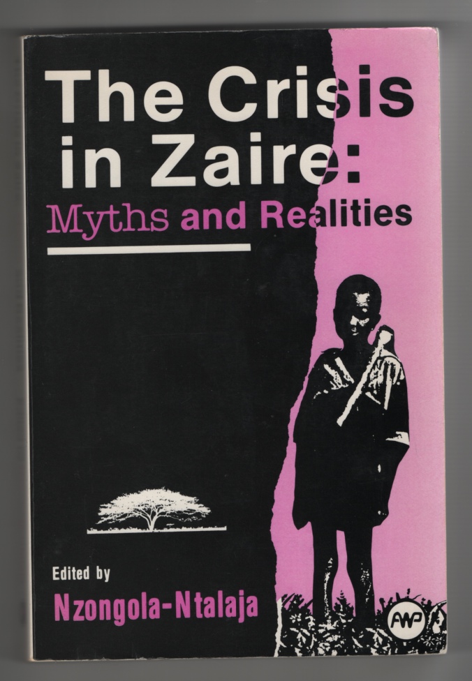 Image for The Crisis in Zaire: Myths and Realities