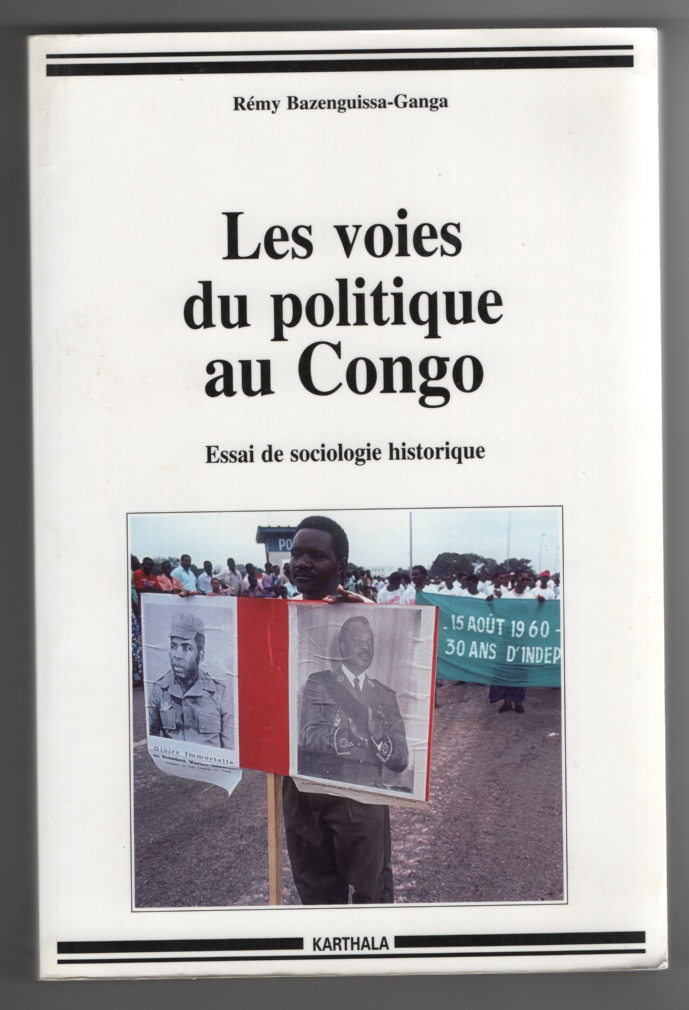 Image for Les Voies Du Politique Au Congo Essai De Sociologie Historique (French Edition)