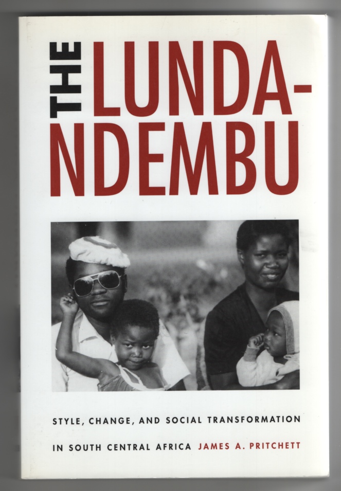 Image for The Lunda-Ndembu Style, Change, and Social Transformation in South Central Africa