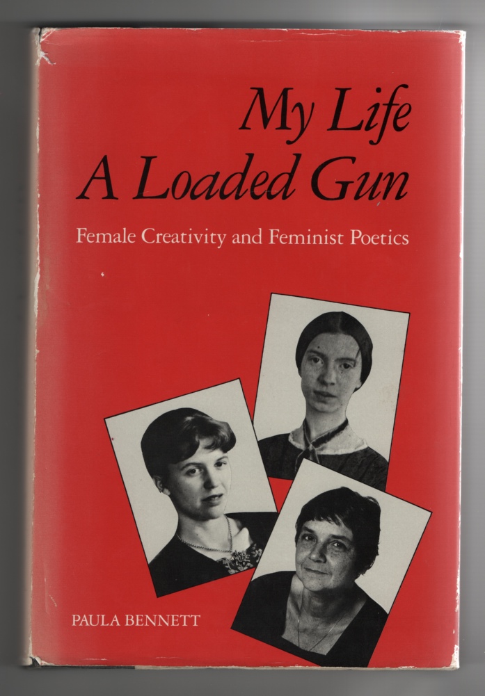 Image for My Life, a Loaded Gun Female Creativity and Feminist Poetics