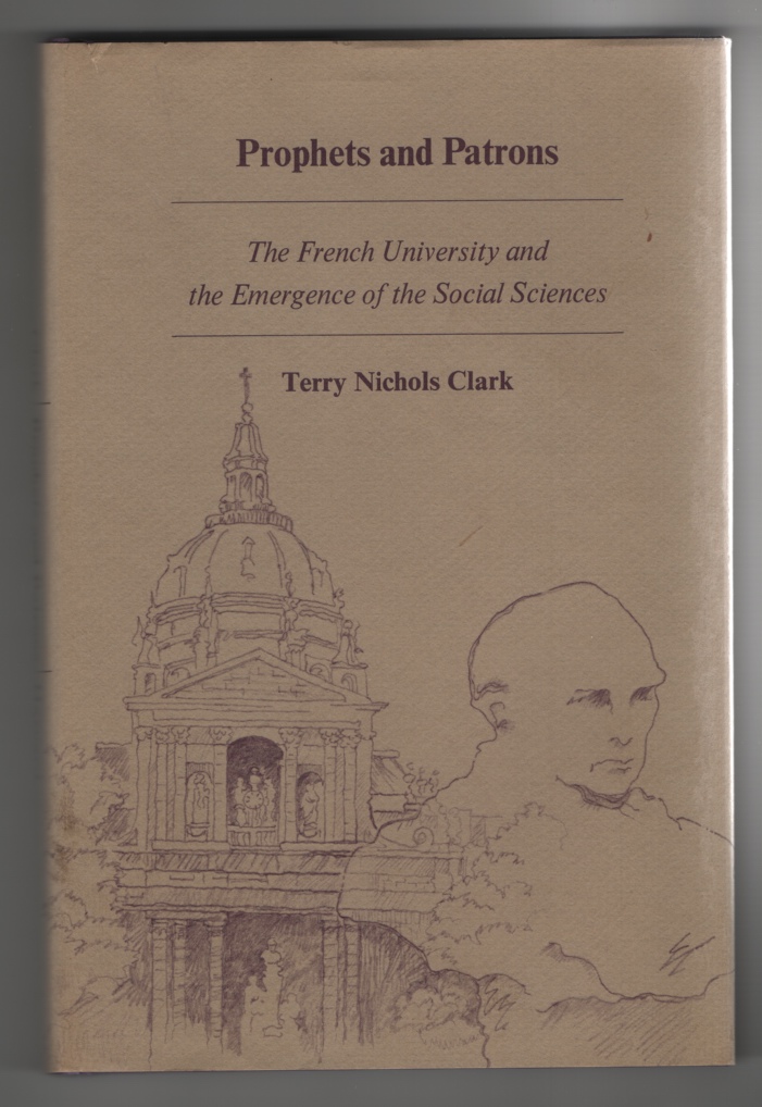 Image for Prophets and Patrons: the French University and the Emergence of the Social Sciences