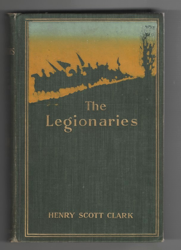Image for The Legionaries. a Story of the Great Raid.