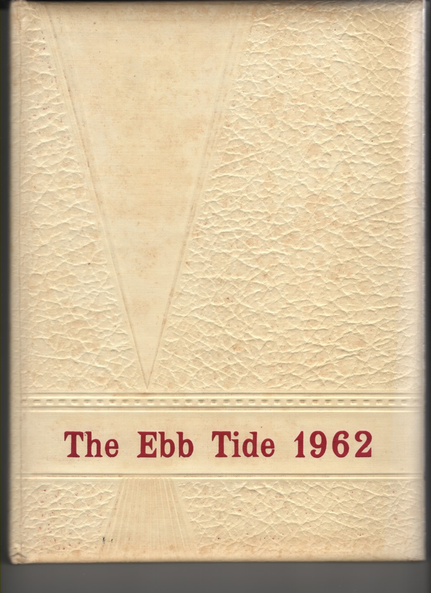 Ebb Tide 1962 Yearbook for Palacios High School (Palacios, Texas)