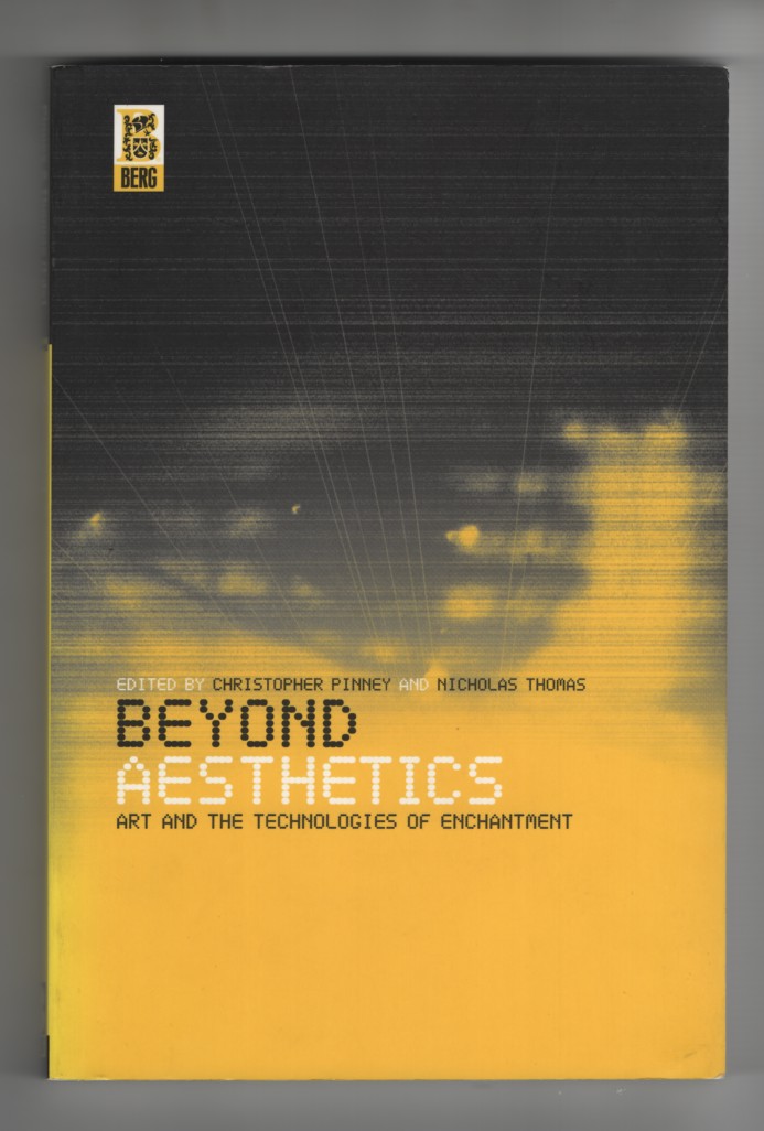 Image for Beyond Aesthetics Art and the Technologies of Enchantment
