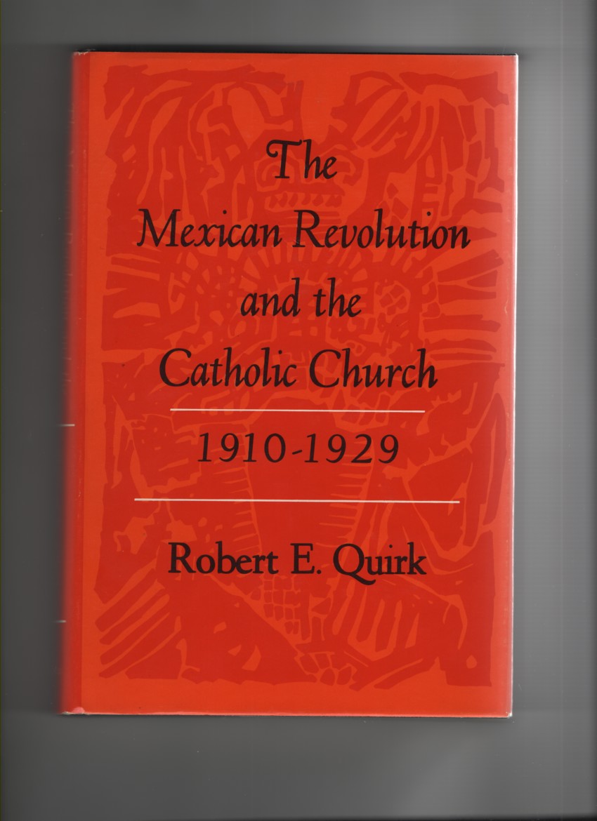 Image for The Mexican Revolution and the Catholic Church, 1910-1929