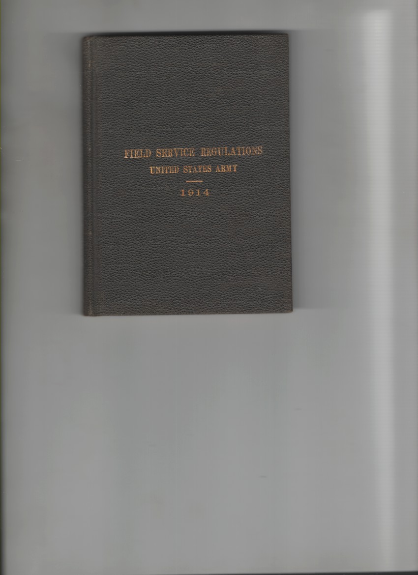 Image for Field Service Regulations United States Army 1914