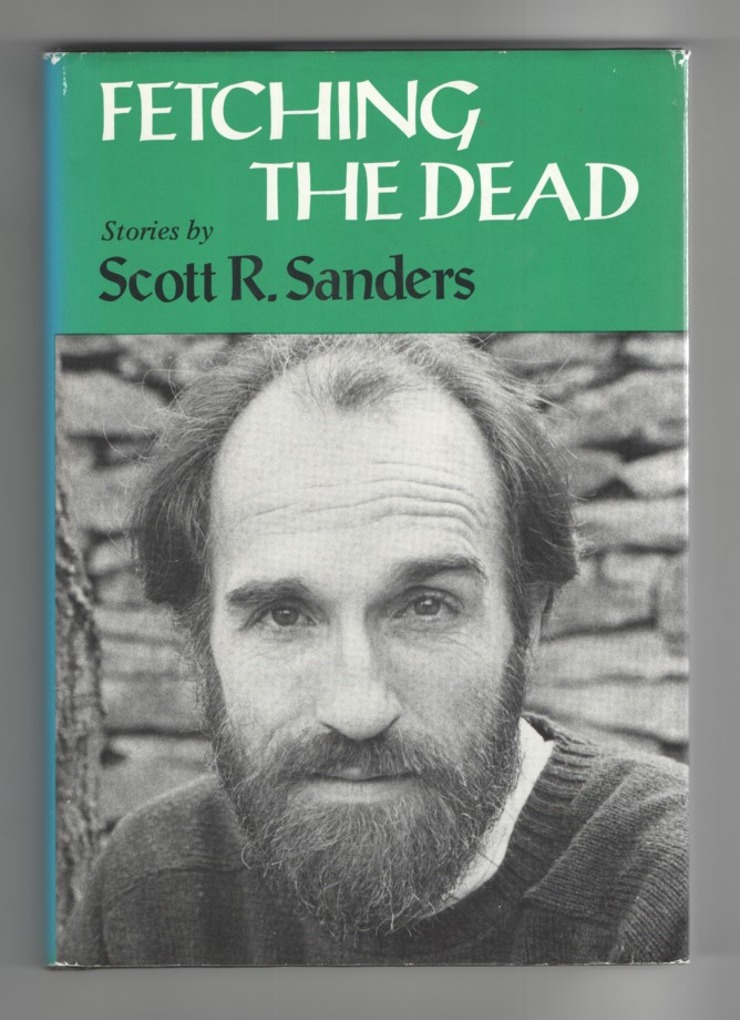 Sanders, Scott R. - Fetching the Dead.