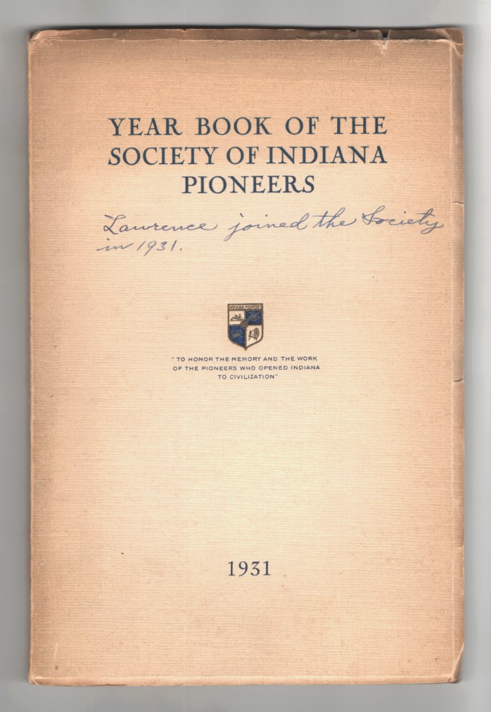 Society Of Indiana Pioneers - Yearbook of the Society of Indiana Pioneers 1931.