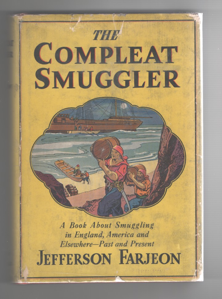 Image for The Compleat Smuggler a Book about Smuggling in England, America and Elsewhere Past and Present
