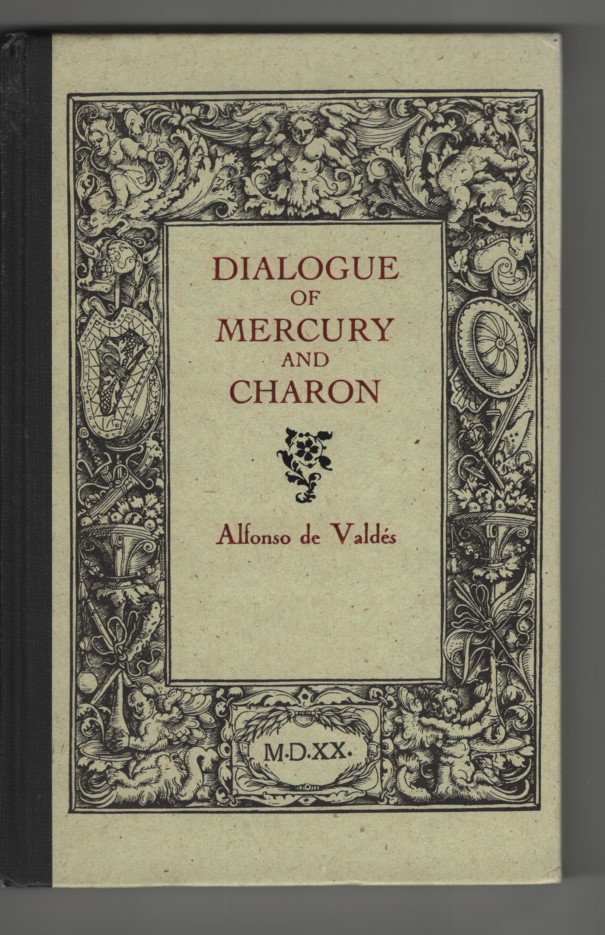 De Valdes, Alfonso - Dialogue of Mercury and Charon.