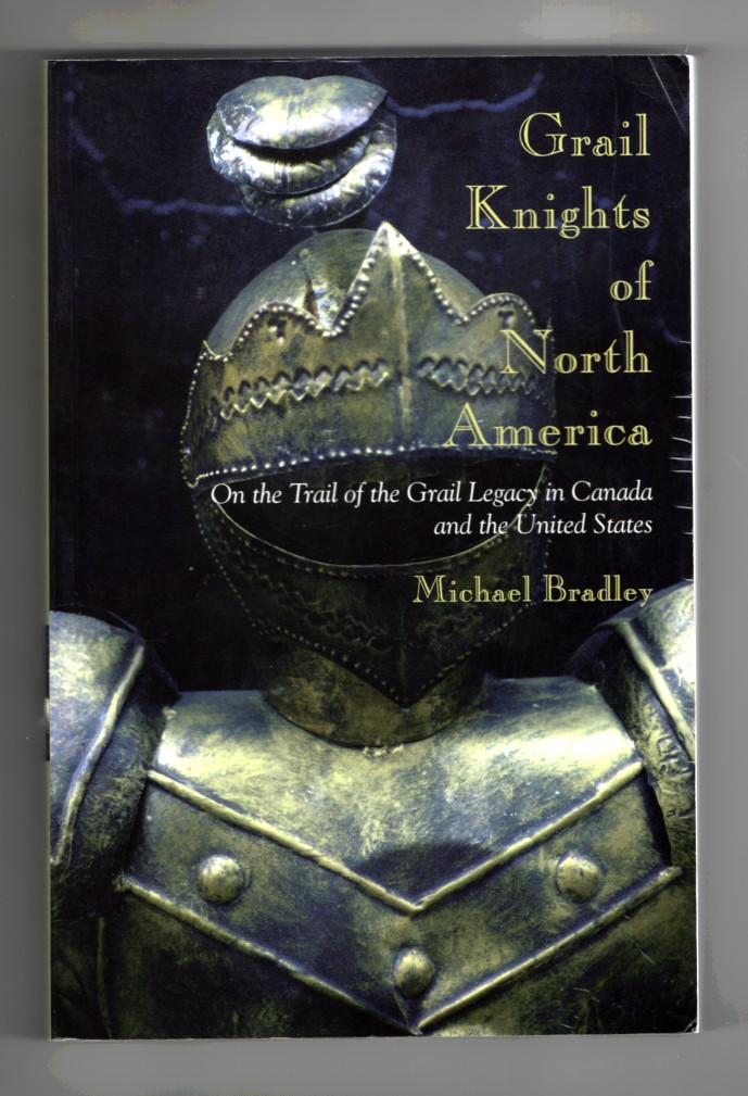 Image for Grail Knights of North America On the Trail of the Grail Legacy in Canada and the United States