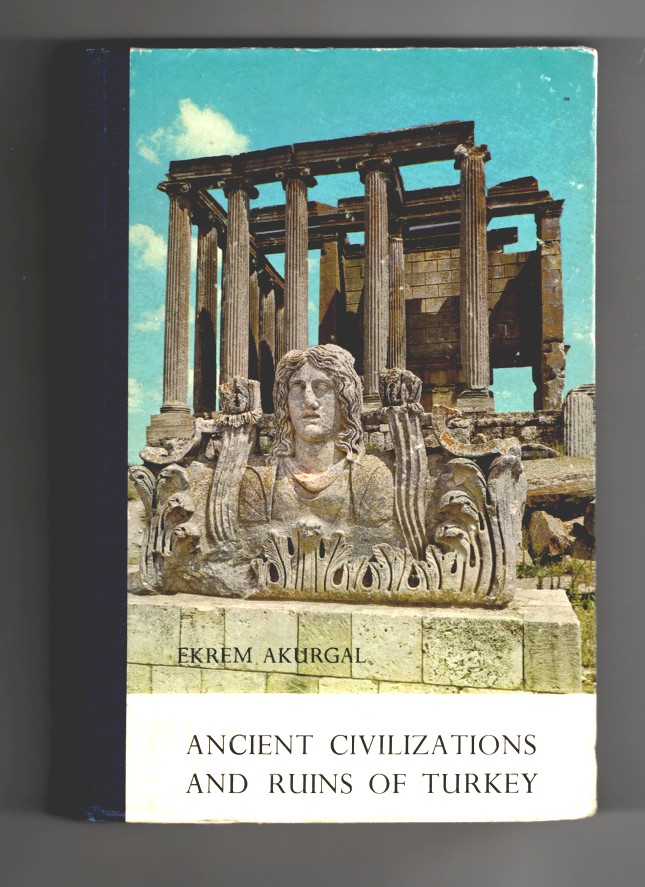 Image for Ancient Civilizations and Ruins of Turkey . from Prehistoric Times Until the End of the Roman Empire