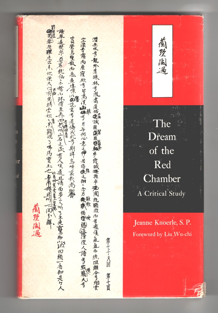 Knoerle, Jeanne - The Dream of the Red Chamber a Critical Study.