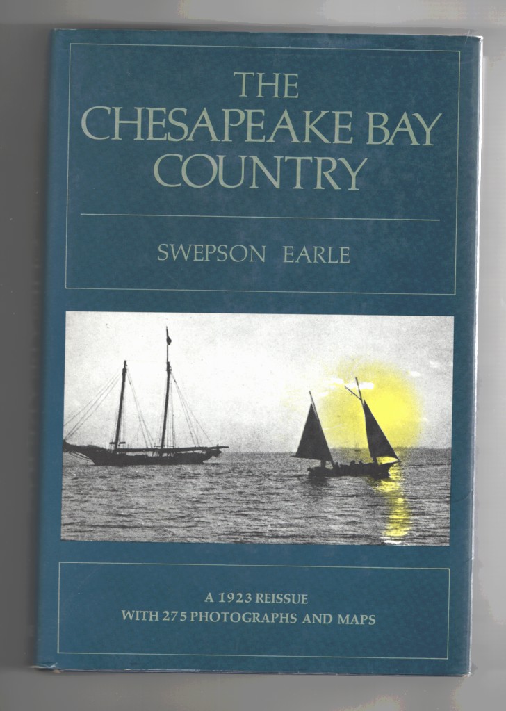 Image for The Chesapeake Bay Country - a 1923 Reissue with 275 Photographs and Maps