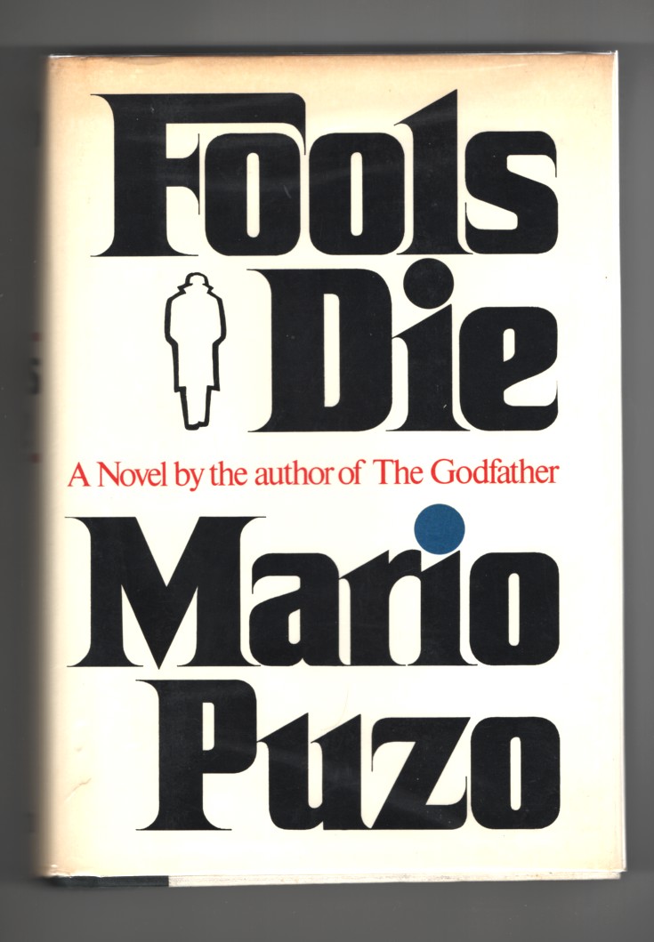 Puzo, Mario - Fools Die.