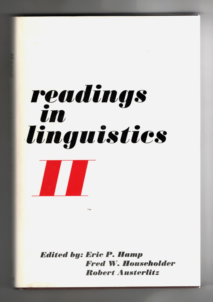 Hamp, Eric P. Et Al. (Eds) - Readings in Linguistics Ii. In English, German, and French.