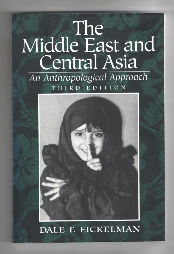 Image for The Middle East and Central Asia An Anthropological Approach