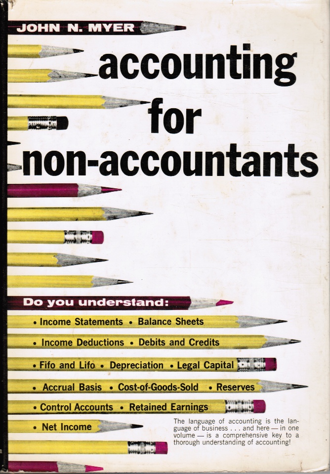 MYER, JOHN N. - Accounting for Non-Accountants